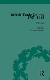 British Trade Unions, 1707-1918, Part I, Volume 1 British Trade Unions, 1707-1918, Part I, Volume 1