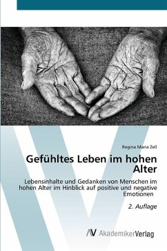 Gefühltes Leben im hohen Alter