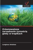 Zrównowa¿one zarz¿dzanie ¿yzno¿ci¿ gleby w tropikach