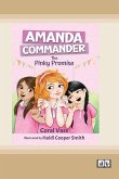 The Pinky Promise (Amanda Commander #2) (Dyslexia-Friendly Edition) The Pinky Promise (Amanda Commander #2) (Dyslexia-Friendly Edition)