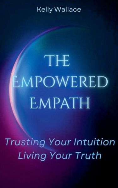 The Empowered Empath The Empowered Empath