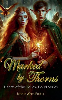 Marked by Thorns - Foster, Jennie Wren