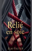 Relié en soie