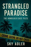 Strangled Paradise Strangled Paradise