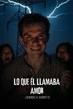 Lo que él llamaba amor - Hintz, Jessica