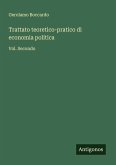 Trattato teoretico-pratico di economia politica