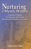 Nurturing the Mystic Within