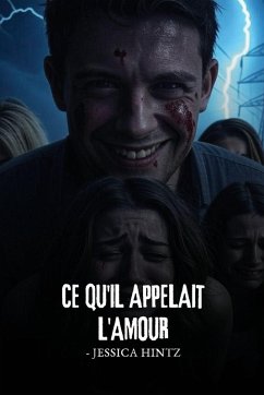 Ce qu'il appelait l'amour - Hintz, Jessica