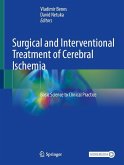 Surgical and Interventional Treatment of Cerebral Ischemia