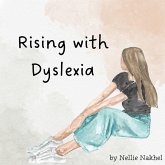 Rising with Dyslexia Rising with Dyslexia