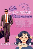 De Miljardair Charmeren De Miljardair Charmeren