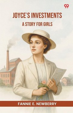Cover Joyce's Investments A Story For Girls