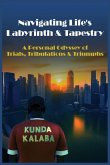 Navigating Life's Labyrinth & Tapestry