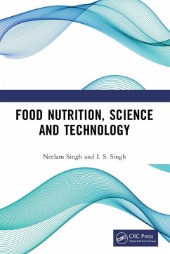 Food Nutrition, Science and Technology - Singh, Neelam; Singh, I S