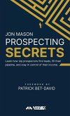 Prospecting Secrets