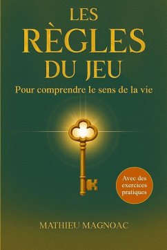 Cover Les règles du jeu - Pour comprendre le sens de la vie