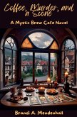 Coffee, Murder, and a Scone Coffee, Murder, and a Scone