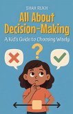 All About Decision-Making