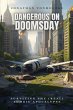 Dangerous on Doomsday - Bild 1