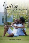 Living Beyond the Diagnosis