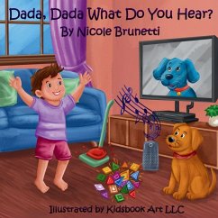 Dada, Dada, What Do You Hear? - Brunetti, Nicole