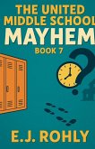 The United School Mayhem Book 7 The United School Mayhem Book 7