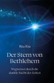 Der Stern von Bethlehem Der Stern von Bethlehem