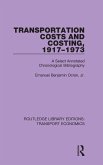 Transportation Costs and Costing, 1917-1973 Transportation Costs and Costing, 1917-1973