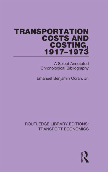 Transportation Costs and Costing, 1917-1973