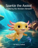 Sparkle the Axolotl