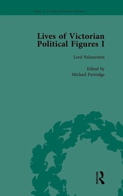 Lives of Victorian Political Figures, Part I, Volume 1 - Lopatin-Lummis, Nancy; Partridge, Michael; Gaunt, Richard