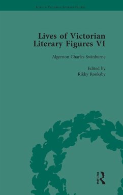 Lives of Victorian Literary Figures, Part VI, Volume 3 - Pite, Ralph; Hubbard, Tom; Rooksby, Rikky