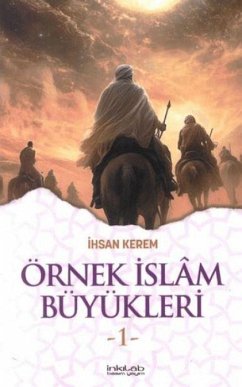 Örnek Islam Büyükleri 1 - Kerem, Ihsan