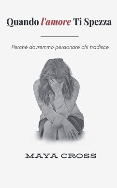 Quando l'amore Ti Spezza - Cross, Maya Quando l'amore Ti Spezza - Cross, Maya