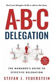 A-B-C Delegation