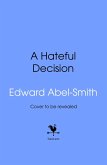 A Hateful Decision