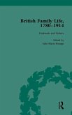 British Family Life, 1780-1914, Volume 2