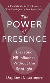 The Power of Presence
