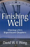 Finishing Well Finishing Well