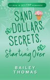 Sand Dollars, Secrets, & Starting Over