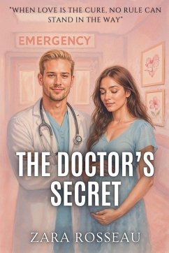 The Doctor's Secret - Rosseau, Zara The Doctor's Secret - Rosseau, Zara