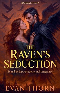 The Raven's Seduction - Thorn, Evan