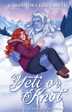 Yeti or Knot - Elizzabeth, Cassandra