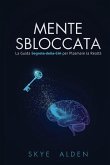 Mind Unlocked / Mente Sbloccata