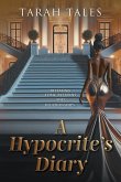 A Hypocrite's Diary A Hypocrite's Diary
