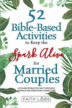 Cover 52 Bible-Based Activities to Keep the Spark Alive for Married Couples