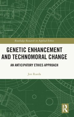 Genetic Enhancement and Technomoral Change - Rueda, Jon