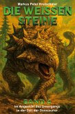 Die Weißen Steine Band 4 Die Weißen Steine Band 4