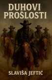 Duhovi Proslosti