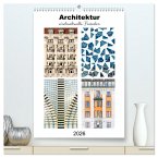 Architektur. eindrucksvolle Fassaden (hochwertiger Premium Wandkalender 2026 DIN A2 hoch), Kunstdruck in Hochglanz